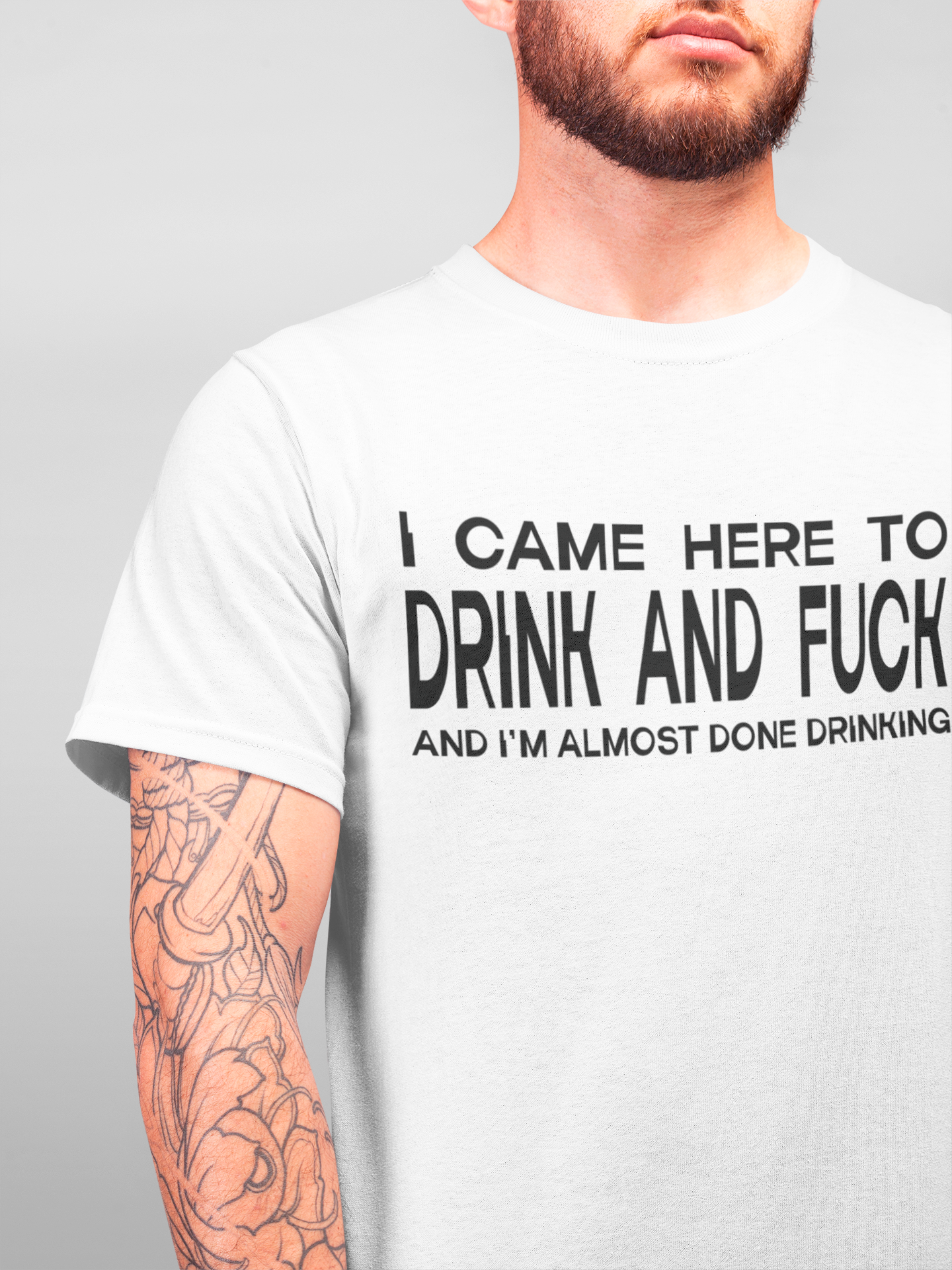 I Came Here To... T-Shirt